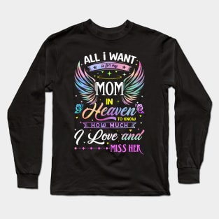 I Love and Miss Her Memorial Mom Long Sleeve T-Shirt